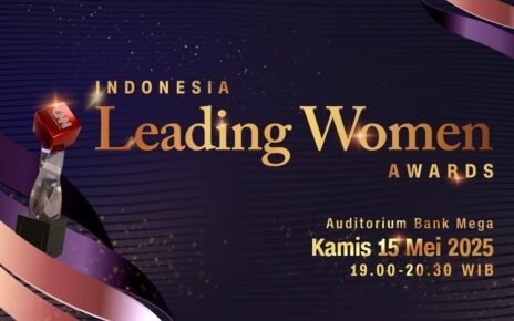 Nantikan, Ajang Indonesia Leading Women Awards Digelar 15 Mei
