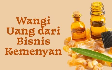 Wangi Uang dari Bisnis Kemenyan